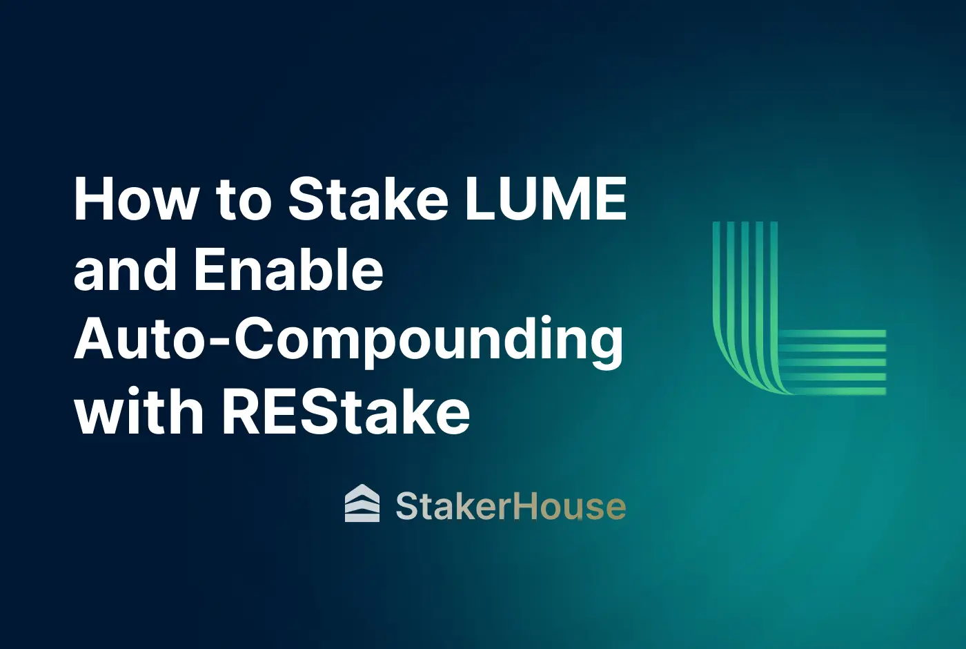 How to Stake Lumera (LUME) and Enable Auto-Compounding with REStake